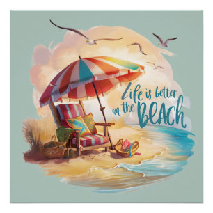 Het Leven is Beter op het Strand Kust Esthetiek Perfect Poster