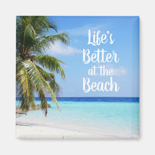 Het leven is beter op het strand magneet