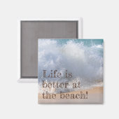 Het leven is beter op het strand magneet (Voorkant / Achterkant)