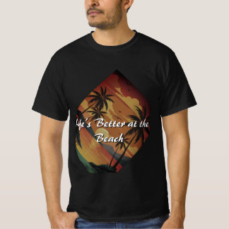 Het leven is beter op het strand Sunset T-shirt