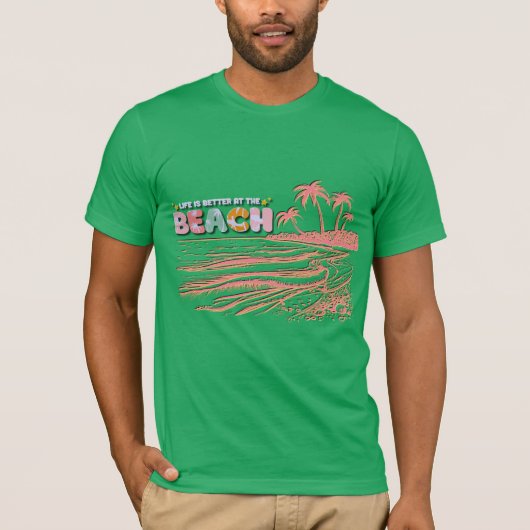 Het leven is beter op het strand t-shirt (Voorkant)