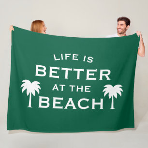 Het leven is beter op het strand trendy groene pal fleece deken