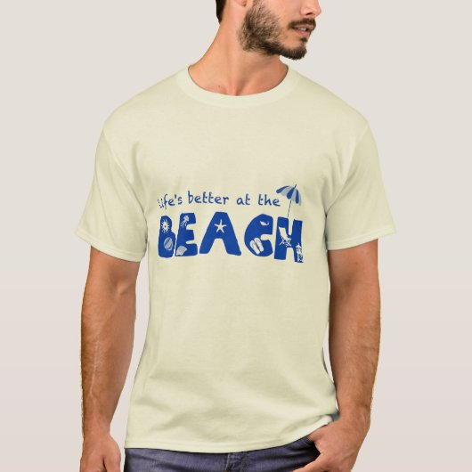 Het leven is beter op het strand (voor licht kleur t-shirt (Voorkant)