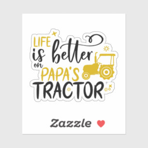 HET LEVEN IS BETER OP PAPA'S TRACTOR kinder Sticker