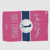 Het leven is beter Quote Golf Monogrammed Hot Pink Golfhanddoek (Horizontaal)