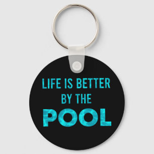 Het leven is beter voor de poolzwemzomer sleutelhanger