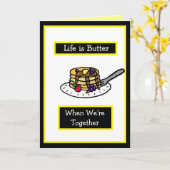 Het leven is Butter als we samen zijn Flirty Kaart (Gele Bloem)