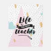 Het leven is de beste leraar fleece deken (Voorkant)