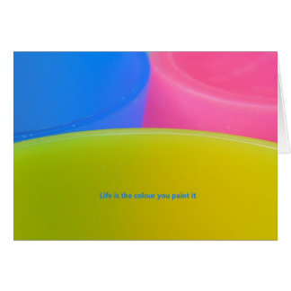 Het leven is de kleur die je schildert