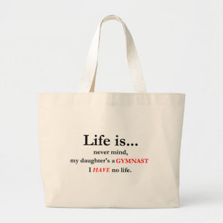 Het leven is (de mam van Gymnast) Grote Tote Bag