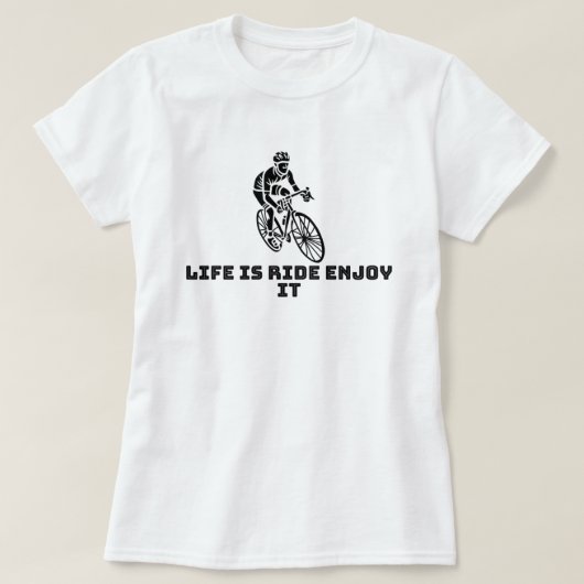 Het leven is de rit, geniet ervan | phozos t-shirt (Design voorkant)