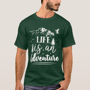 Het leven is een avontuur T-shirt