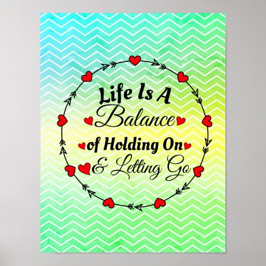 Het leven is een balans levensregels Inspire Motiv Poster (Voorkant)