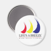 Het leven is een Breeze_Miami Beach magneet (Voorkant / Achterkant)