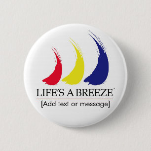 Het leven is een Breeze®_Paint-The-Wind_Sjabloon  Ronde Button 5,7 Cm