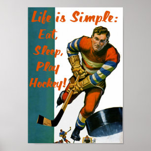 Het leven is een eenvoudig Eat Sleep Play Hockey-P Poster