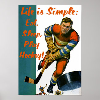 Het leven is een eenvoudig Eat Sleep Play Hockey-P Poster