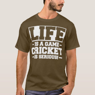 Het leven is een gamecricket. t-shirt