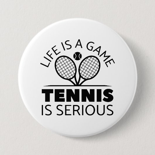 Het leven is een gametennis. ronde button 7,6 cm (Voorkant)