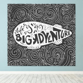 Het leven is een groot avontuur canvas afdruk (Insitu (Houten vloer))