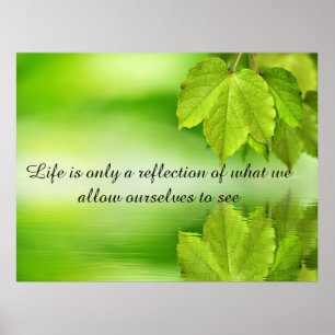 Het leven is een inspirerend Reflectie motivatie Poster