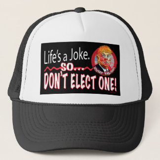 Het leven is een Joke Anti-Trump 2016 Trucker Pet