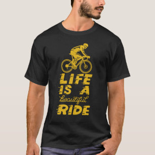 Het leven is een mooie, grappige fietser t-shirt