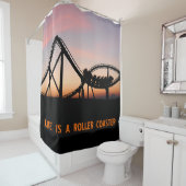 Het leven is een Onderzetter van de roller Douchegordijn (In situ)