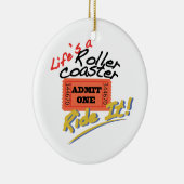 Het leven is een Onderzetter van Roller Keramisch Ornament (Rechts)