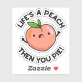 Het leven is een peach, dan doe je grappige fruitb sticker (Vel)