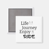 "Het leven is een reis Geniet van de rit" Magneet (Voorkant / Achterkant)