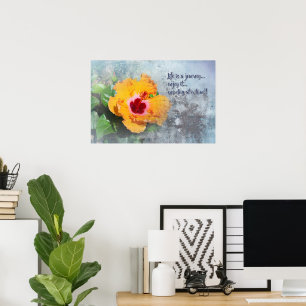 het leven is een reis met hibiscus poster