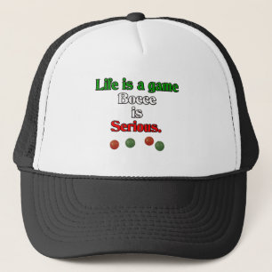 Het leven is een spel. Bocce is serieus. Trucker Pet