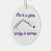 Het leven is een spel keramisch ornament (Rechts)