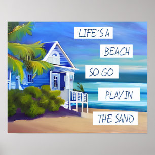 Het leven is een strand   Beach Quote Poster