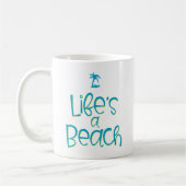 Het leven is een strand. koffiemok (Links)