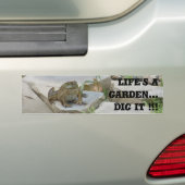 Het leven is een tuin bumpersticker (Op auto)