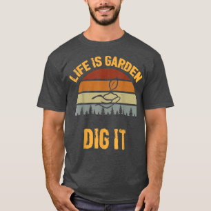 Het leven is een tuin die het graaft, Retro Farme T-shirt