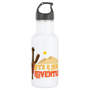 Het leven is een woestijn avontuur waterfles