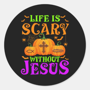 Het leven is eng zonder Jesus Christelijk Hallowee Ronde Sticker