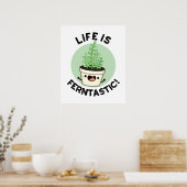 Het leven is Ferntastic Funny Fern Plant Pun Poster (Keuken)