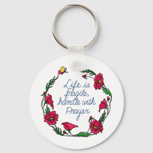 Het leven is fragiel handig met Prayer Poppy Wreat Sleutelhanger