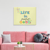 Het leven is gek goed canvas afdruk (Insitu (Woonkamer))