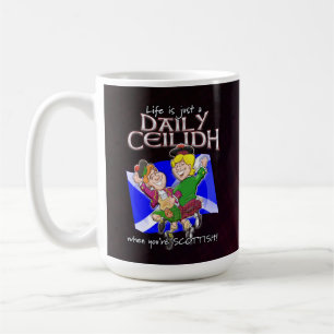 Het leven is gewoon een dagelijkse Ceilidh als je Koffiemok