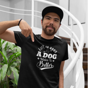 Het leven is goed een Hond maakt het beter T-shirt