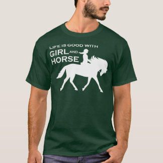 Het leven is goed met meisje en paard 3 t-shirt
