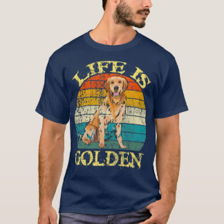 Het leven is Golden Retriever Dog gloden hond T-shirt