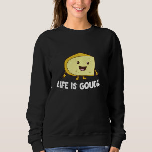 Het leven is Gouda Love Cheese Trui