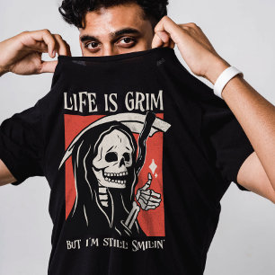 Het leven is grimmig grappig maaier grappige sarca t-shirt