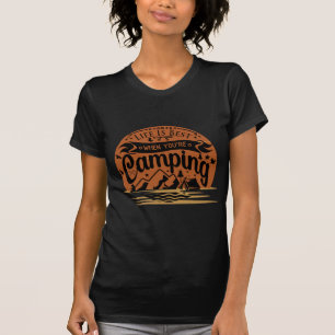 Het leven is het beste als je kampt t-shirt